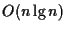 $O(n \lg n)$