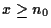 $x \geq n_0$